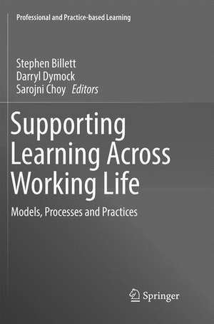 Supporting Learning Across Working Life de Stephen Billett
