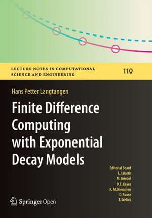 Finite Difference Computing with Exponential Decay Models de Hans Petter Langtangen