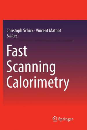 Fast Scanning Calorimetry de Christoph Schick