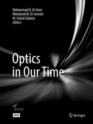 Optics in Our Time de Mohammad D. Al-Amri