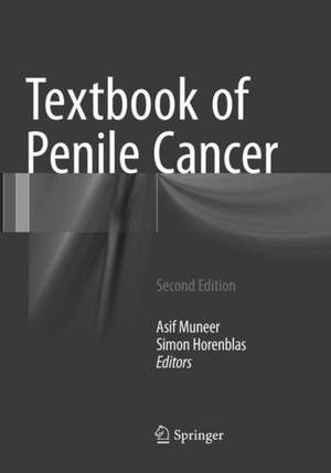 Textbook of Penile Cancer de Asif Muneer