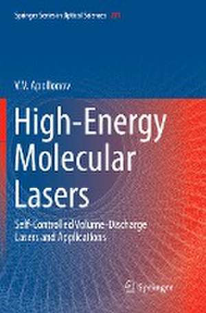 High-Energy Molecular Lasers: Self-Controlled Volume-Discharge Lasers and Applications de V. V. Apollonov