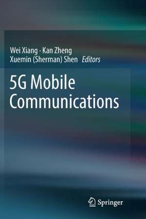 5G Mobile Communications de Wei Xiang