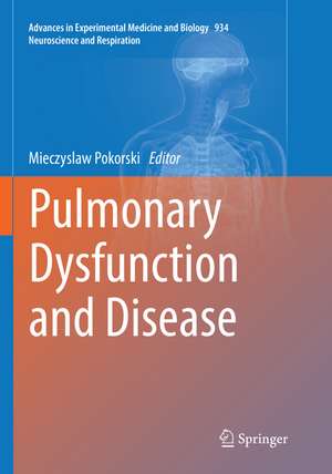 Pulmonary Dysfunction and Disease de Mieczyslaw Pokorski