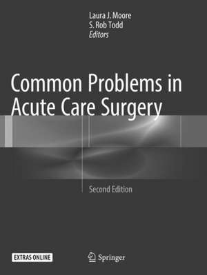 Common Problems in Acute Care Surgery de Laura J. Moore