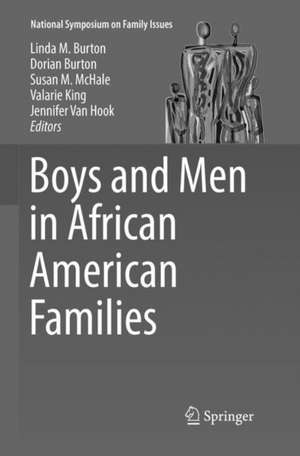 Boys and Men in African American Families de Linda M. Burton