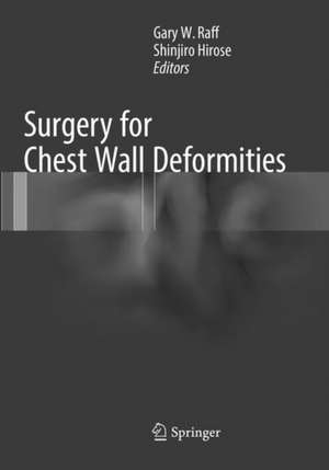 Surgery for Chest Wall Deformities de Gary W. Raff