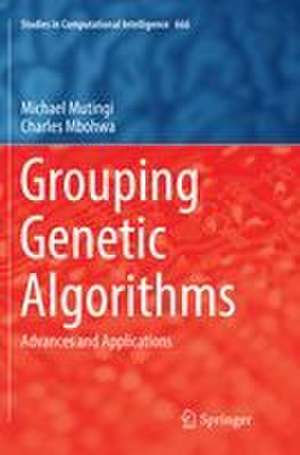 Grouping Genetic Algorithms de Michael Mutingi