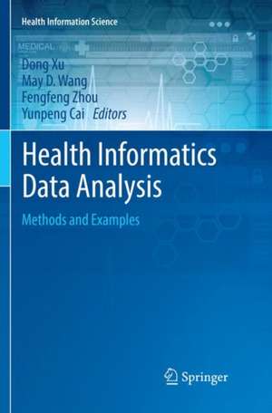 Health Informatics Data Analysis: Methods and Examples de Dong Xu