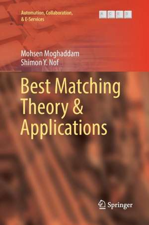 Best Matching Theory & Applications de Mohsen Moghaddam