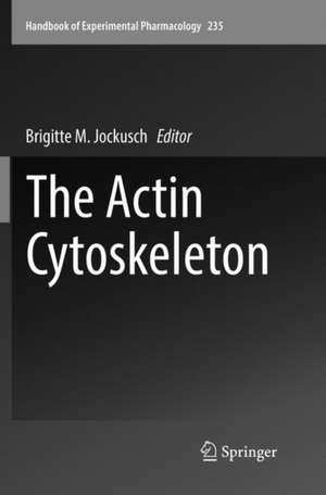 The Actin Cytoskeleton de Brigitte M. Jockusch