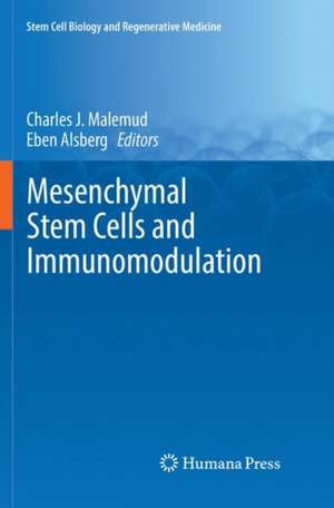 Mesenchymal Stem Cells and Immunomodulation de Charles J. Malemud