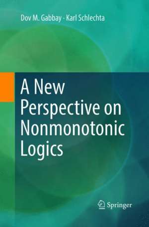 A New Perspective on Nonmonotonic Logics de Dov M. Gabbay