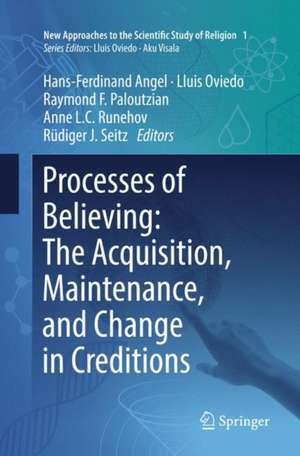 Processes of Believing: The Acquisition, Maintenance, and Change in Creditions de Hans-Ferdinand Angel