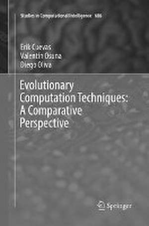 Evolutionary Computation Techniques: A Comparative Perspective de Erik Cuevas