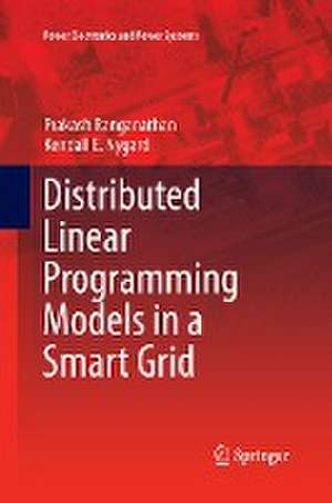 Distributed Linear Programming Models in a Smart Grid de Prakash Ranganathan