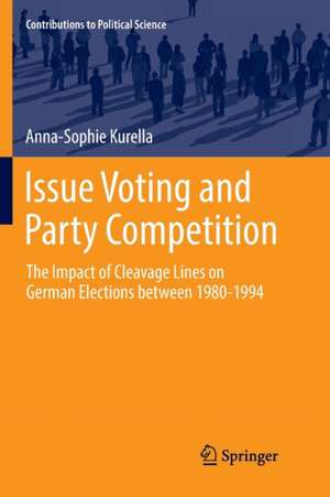 Issue Voting and Party Competition de Anna-Sophie Kurella