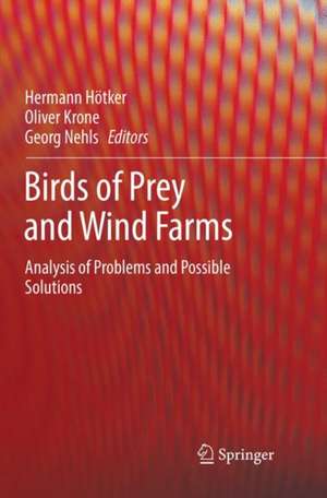 Birds of Prey and Wind Farms: Analysis of Problems and Possible Solutions de Hermann Hötker