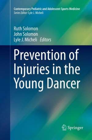 Prevention of Injuries in the Young Dancer de Ruth Solomon