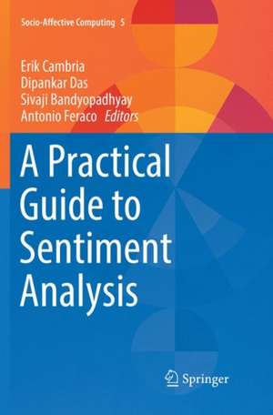 A Practical Guide to Sentiment Analysis de Erik Cambria