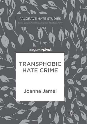 Transphobic Hate Crime de Joanna Jamel
