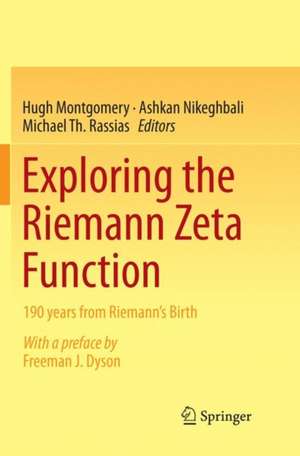 Exploring the Riemann Zeta Function: 190 years from Riemann's Birth de Hugh Montgomery