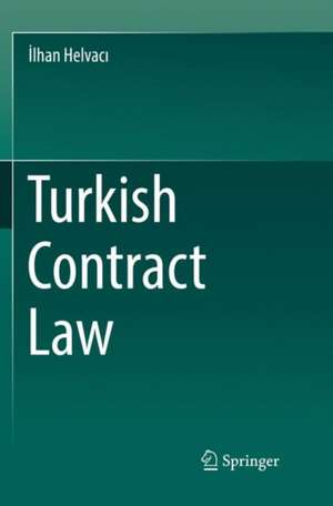 Turkish Contract Law de İlhan Helvacı