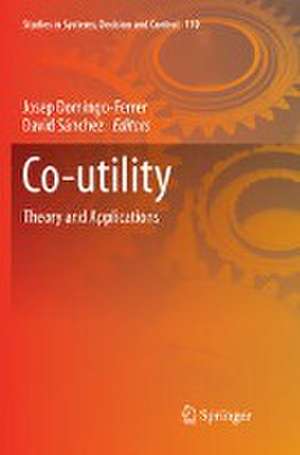 Co-utility: Theory and Applications de Josep Domingo-Ferrer