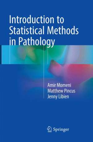 Introduction to Statistical Methods in Pathology de Amir Momeni