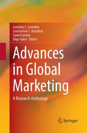 Advances in Global Marketing: A Research Anthology de Leonidas C. Leonidou