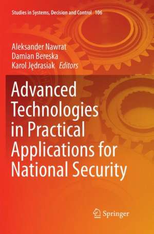 Advanced Technologies in Practical Applications for National Security de Aleksander Nawrat