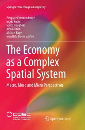 The Economy as a Complex Spatial System de Pasquale Commendatore