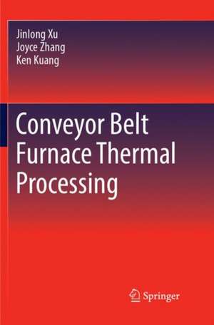 Conveyor Belt Furnace Thermal Processing de Jinlong Xu