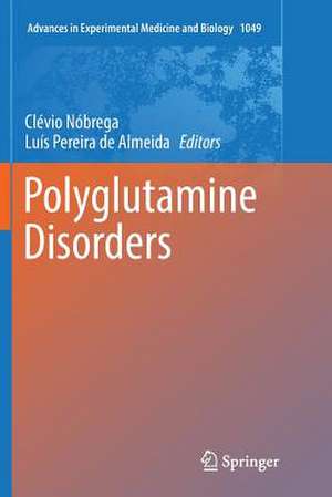 Polyglutamine Disorders de Clévio Nóbrega