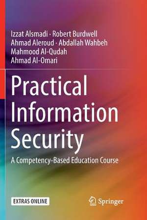 Practical Information Security: A Competency-Based Education Course de Izzat Alsmadi