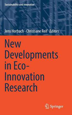 New Developments in Eco-Innovation Research de Jens Horbach