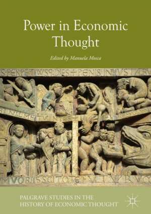 Power in Economic Thought de Manuela Mosca