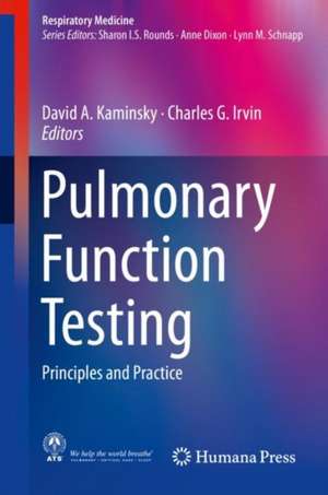 Pulmonary Function Testing: Principles and Practice de David A. Kaminsky