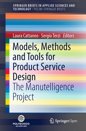 Models, Methods and Tools for Product Service Design: The Manutelligence Project de Laura Cattaneo