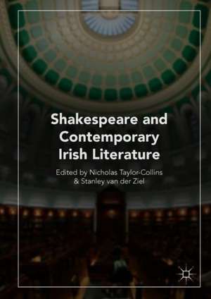 Shakespeare and Contemporary Irish Literature de Nicholas Taylor-Collins