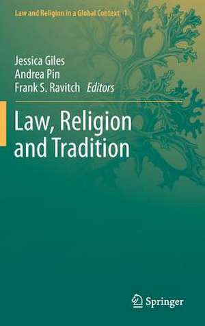 Law, Religion and Tradition de Jessica Giles