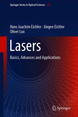 Lasers: Basics, Advances and Applications de Hans Joachim Eichler