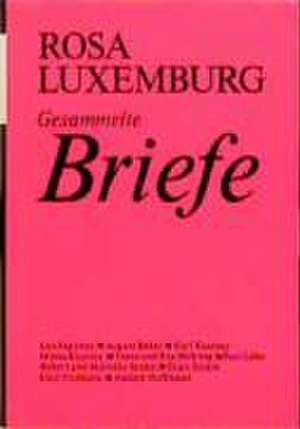 Gesammelte Briefe, Bd. 1 de Rosa Luxemburg