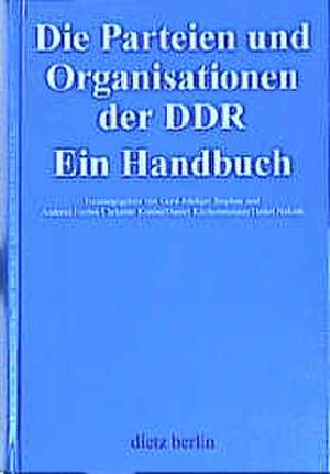 Die Parteien und Organisationen der DDR de Gerd-Rüdiger Stephan