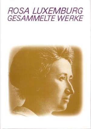 Gesammelte Werke Bd.1.1 de Rosa Luxemburg