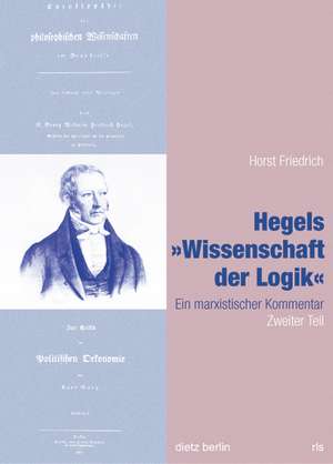 Hegels "Wissenschaft der Logik" de Friedrich Horst