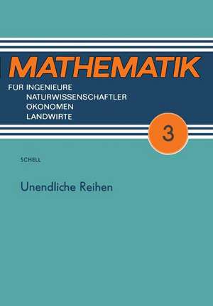 Unendliche Reihen de Hans-Joachim Schell