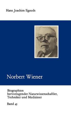 Norbert Wiener de Hans Joachim Ilgauds