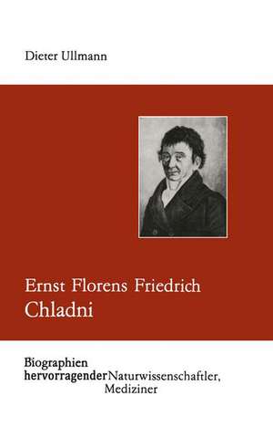 Ernst Florens Friedrich Chladni de Dieter Ullmann