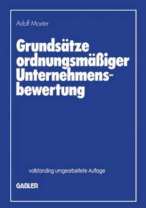 Grundsätze ordnungsmäßiger Unternehmensbewertung de Adolf Moxter